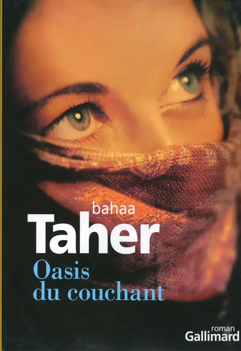 Oasis du couchant - Bahaa Taher