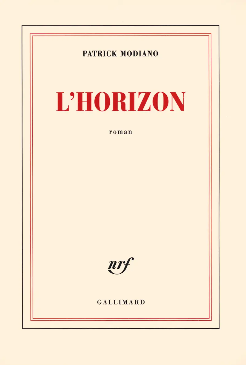 L'horizon - Patrick Modiano