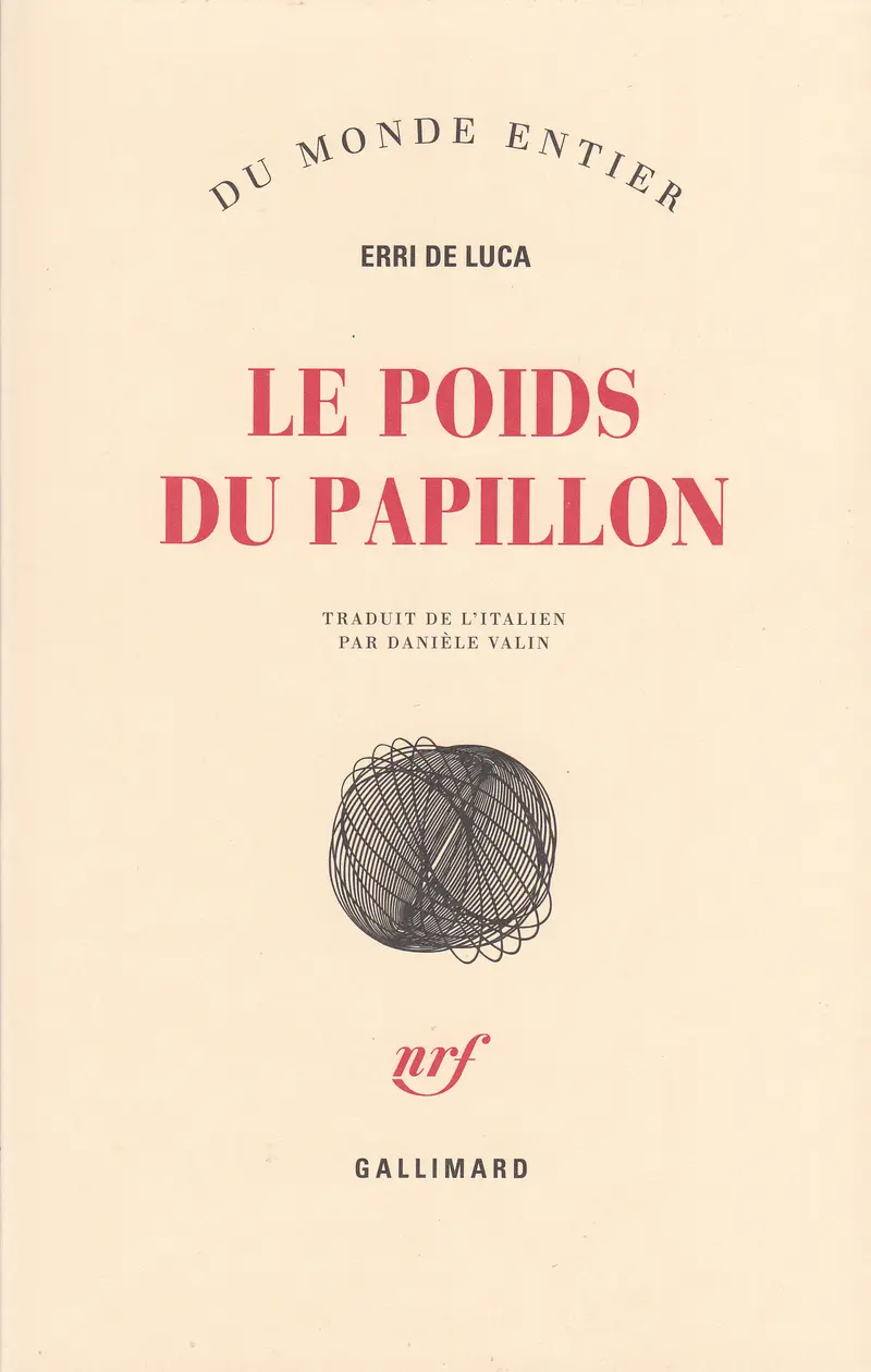 Le poids du papillon - Erri De Luca