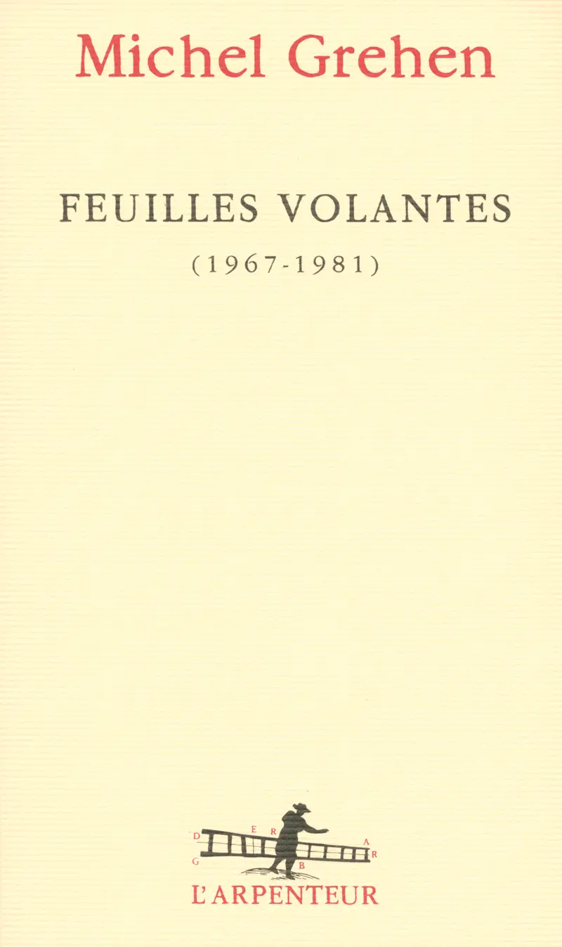 Feuilles volantes - Michel Grehen