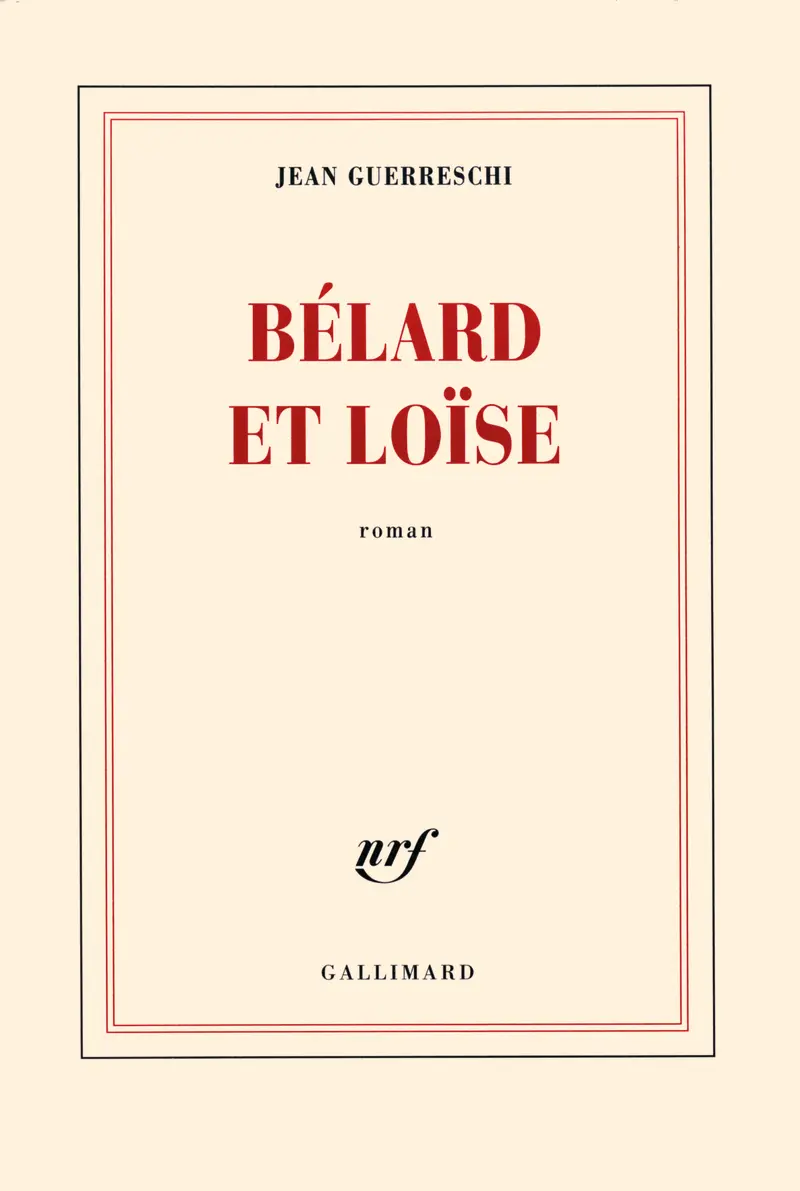 Bélard et Loïse - Jean Guerreschi