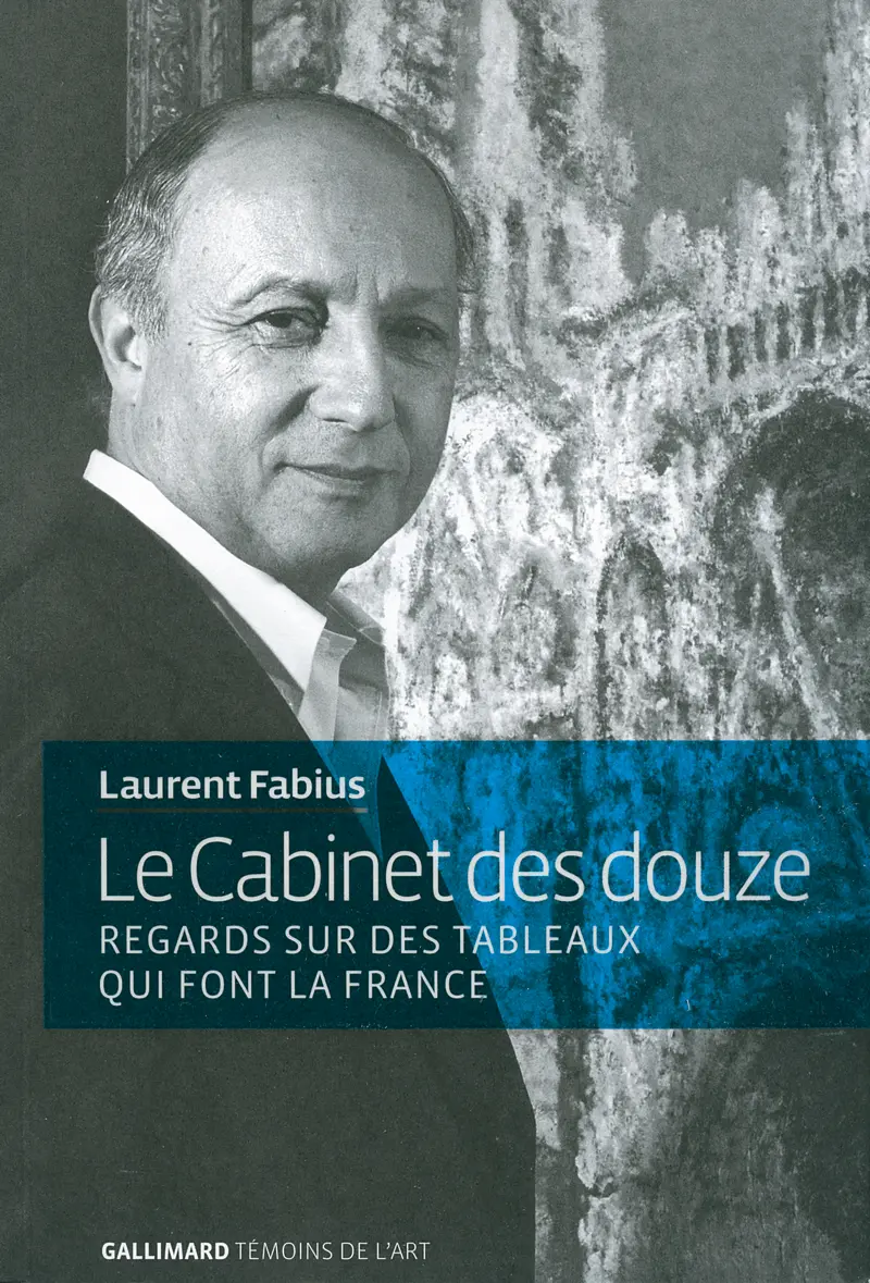 Le Cabinet des douze - Laurent Fabius