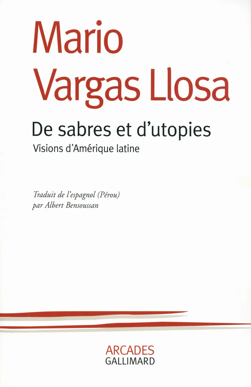De sabres et d'utopies - Mario Vargas Llosa