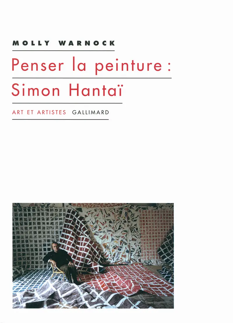 Penser la peinture : Simon Hantaï - Molly Warnock