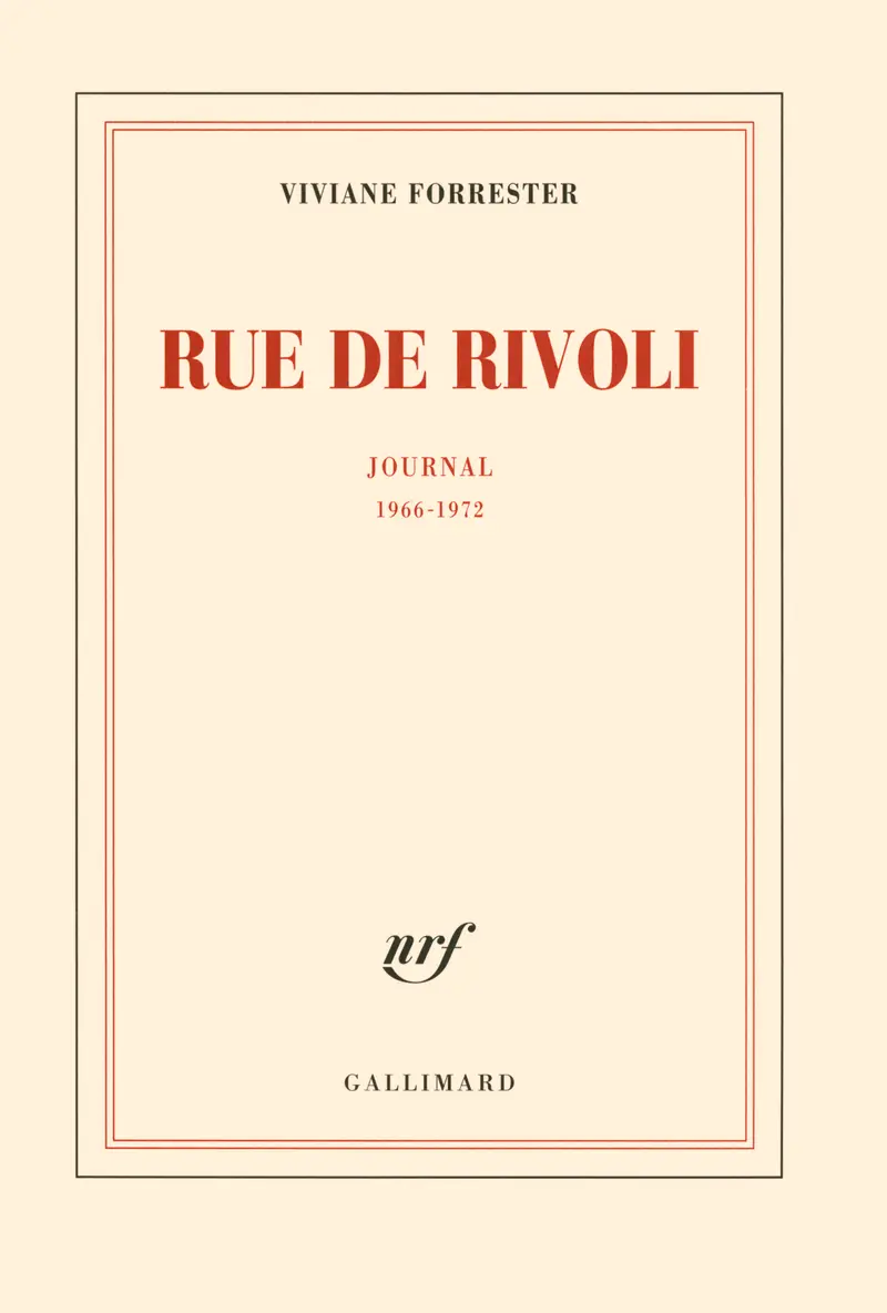Rue de Rivoli - Viviane Forrester