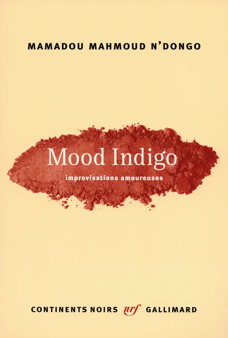 Mood Indigo - Mamadou Mahmoud N'Dongo