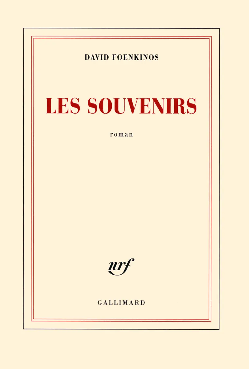 Les souvenirs - David Foenkinos