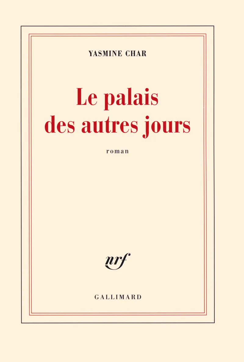 Le palais des autres jours - Yasmine Char