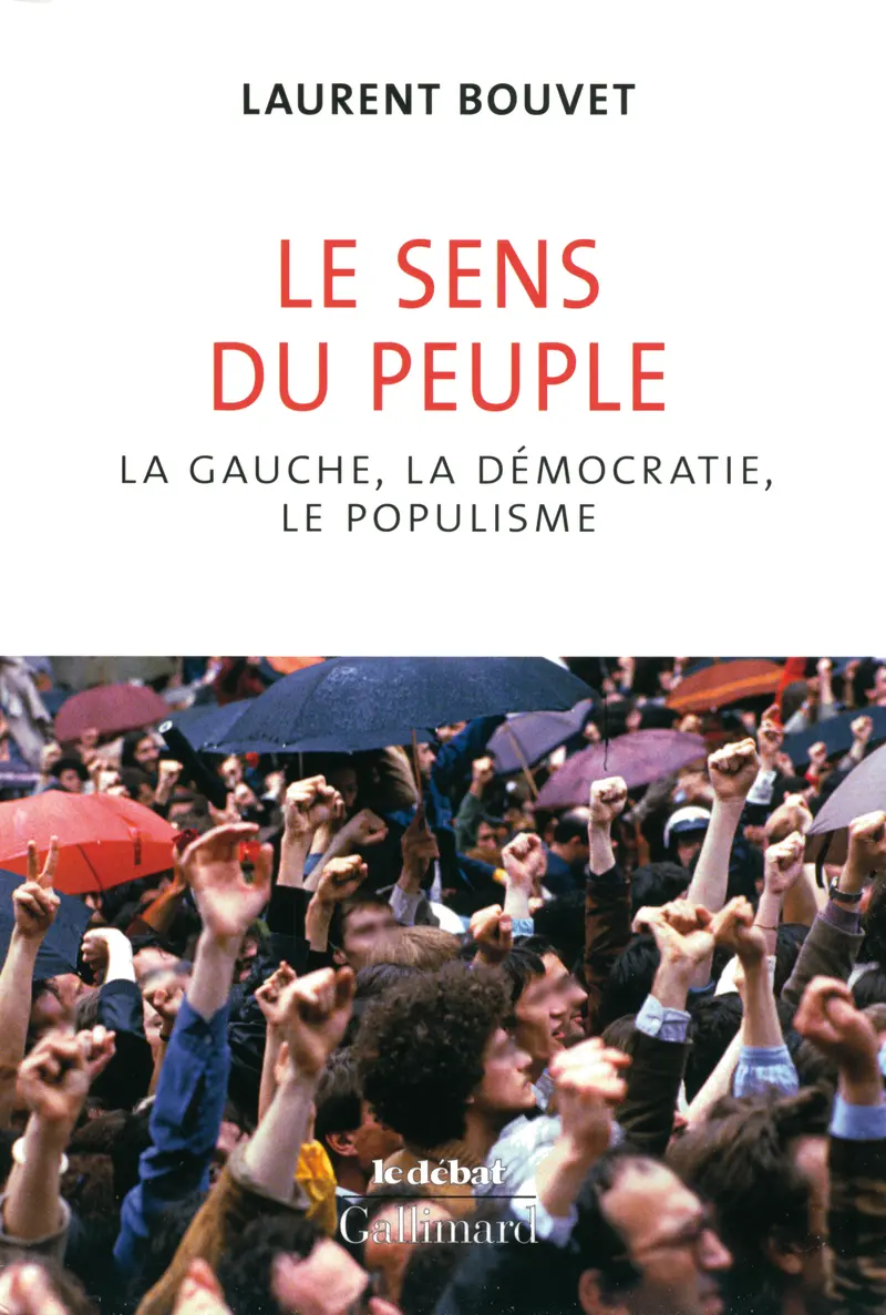 Le sens du peuple - Laurent Bouvet