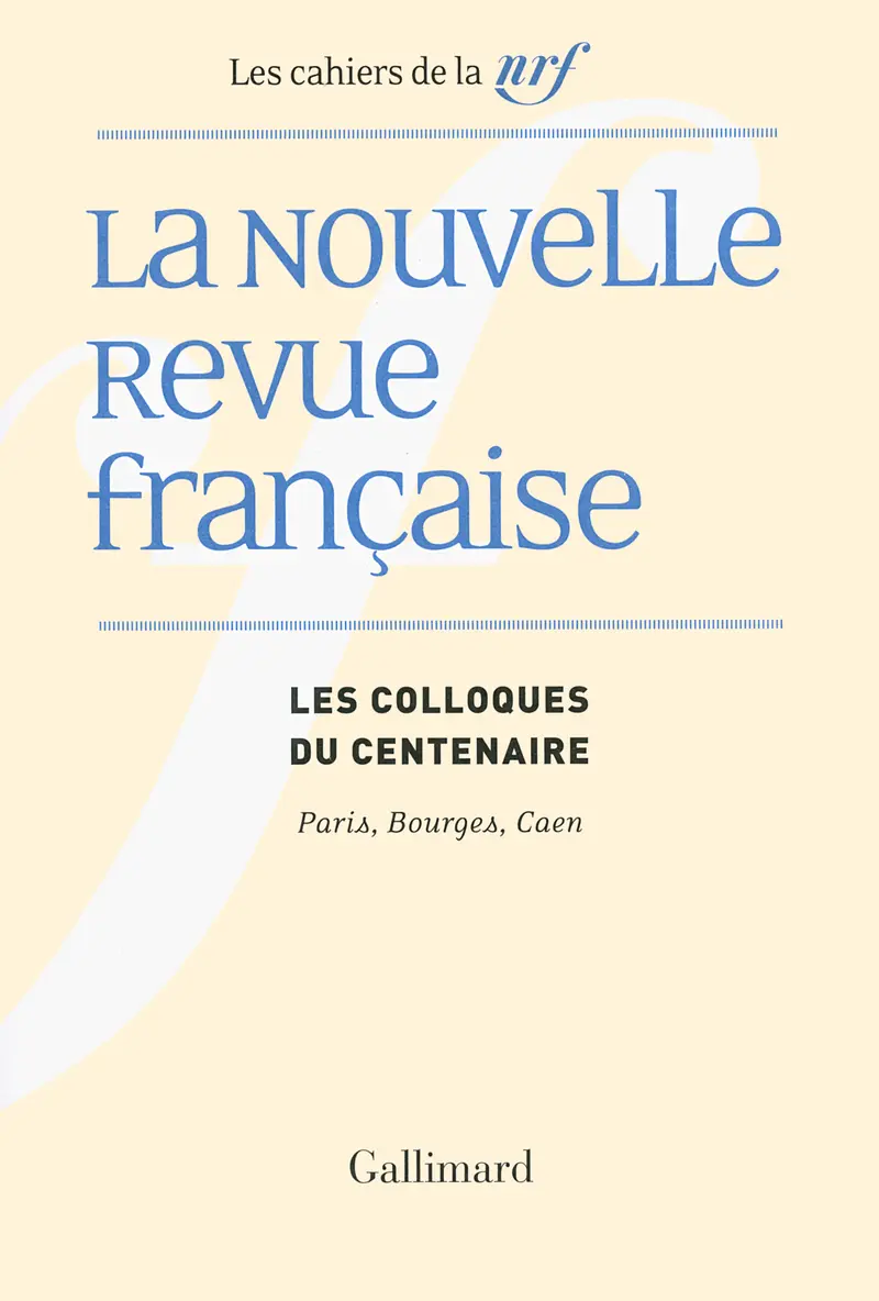La Nouvelle Revue française - Collectif