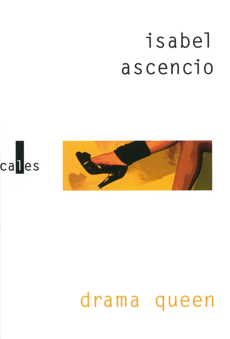 Drama queen - Isabel Ascencio