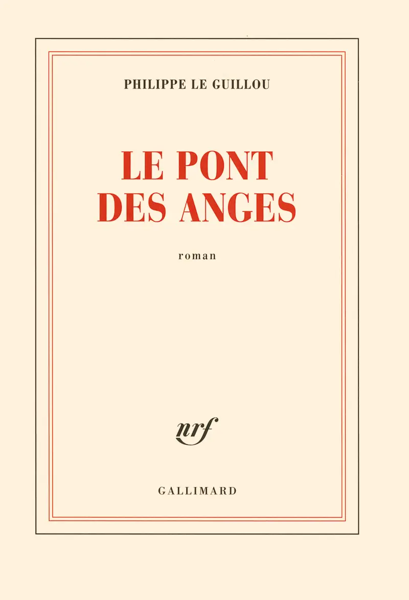 Le pont des anges - Philippe Le Guillou