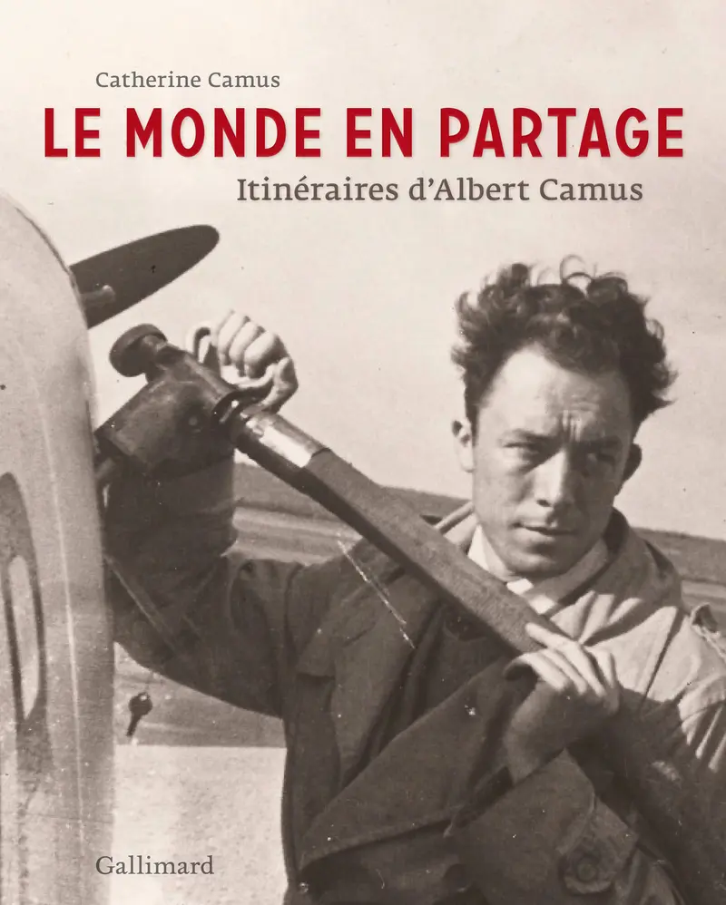 Le monde en partage - Catherine Camus