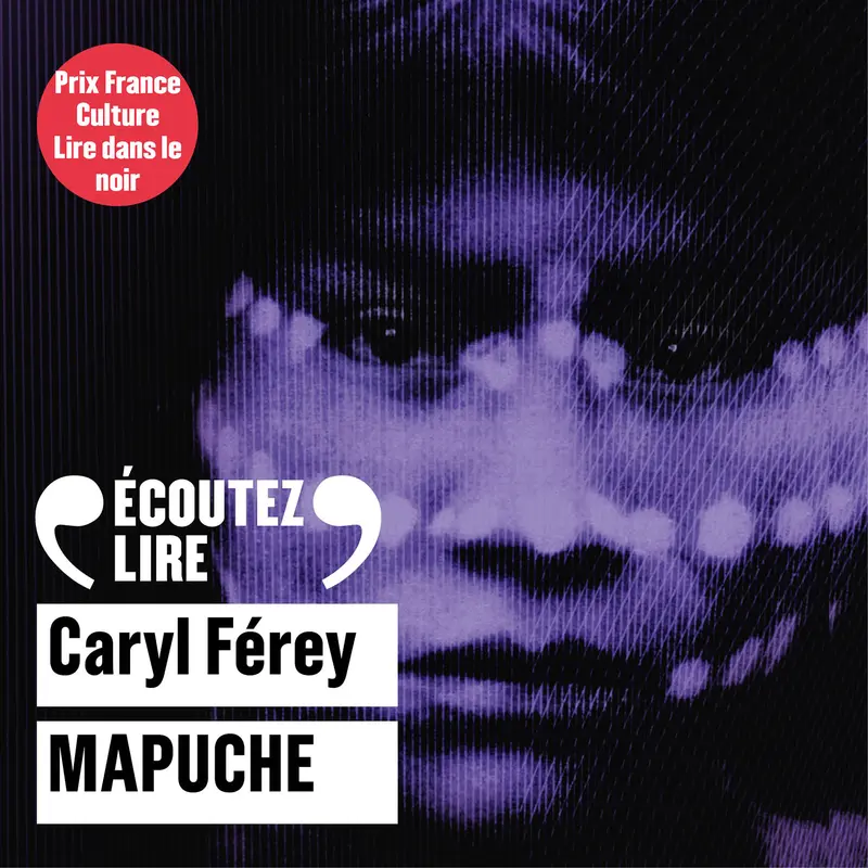 Mapuche - Caryl Férey