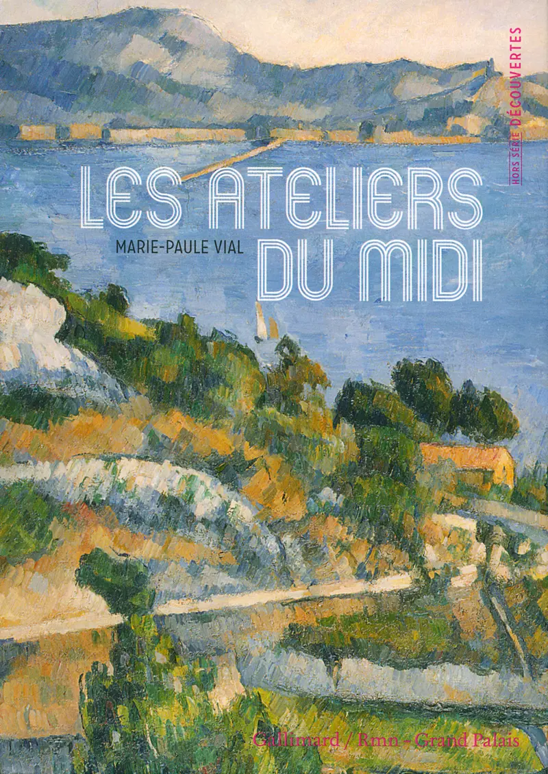 Les ateliers du Midi - Marie-Paule Vial