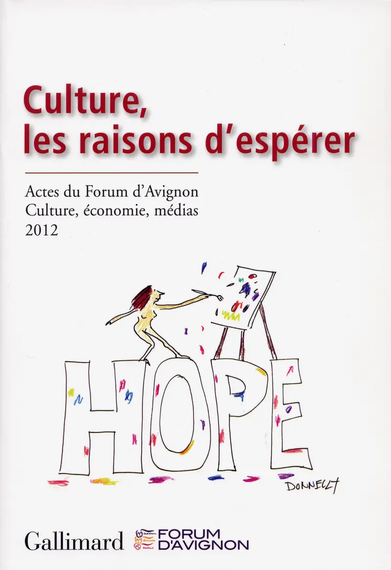 Culture, les raisons d'espérer - Collectif