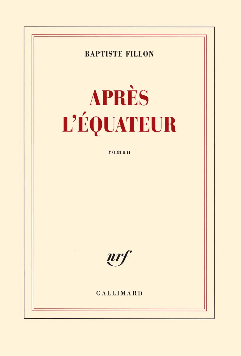 Après l'équateur - Baptiste Fillon