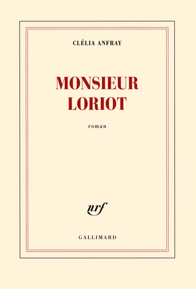 Monsieur Loriot - Clélia Anfray