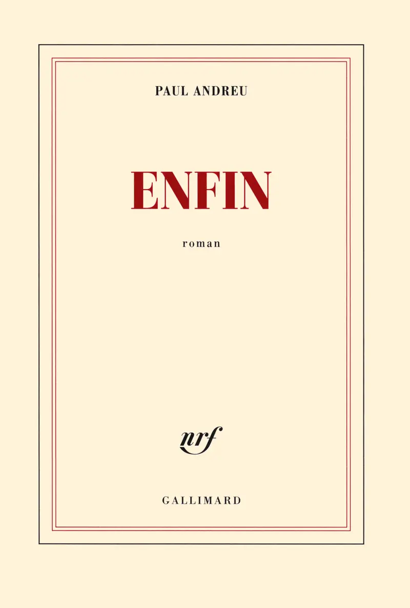 Enfin - Paul Andreu