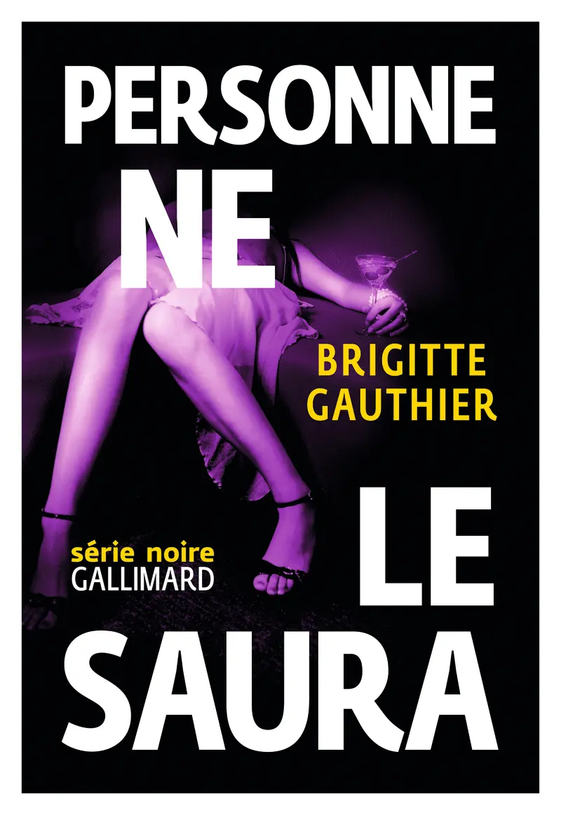 Personne ne le saura - Brigitte Gauthier