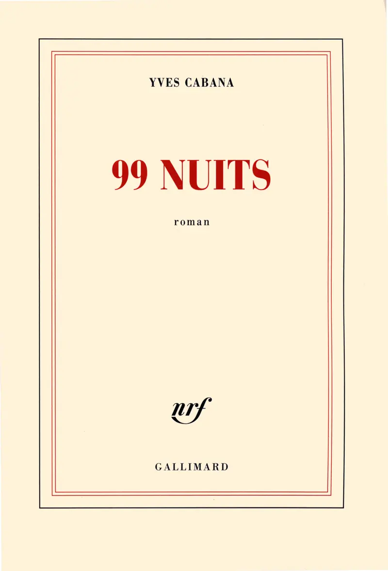 99 nuits - Yves Cabana