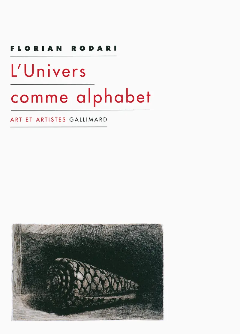 L'Univers comme alphabet - Florian Rodari