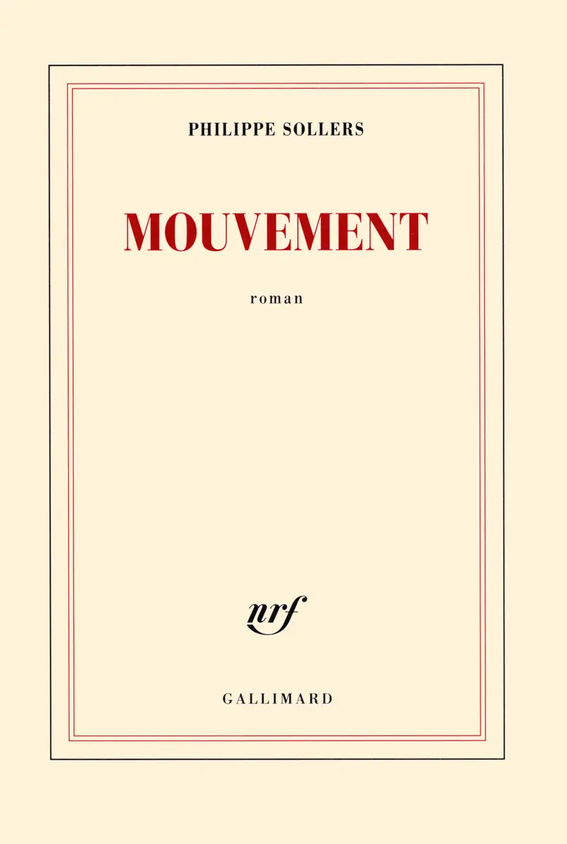 Mouvement - Philippe Sollers