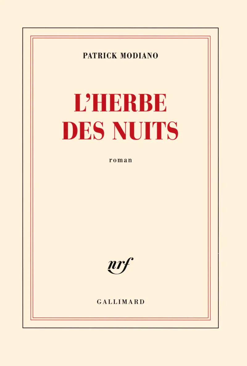 L'herbe des nuits - Patrick Modiano