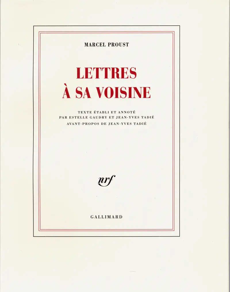 Lettres à sa voisine - Marcel Proust