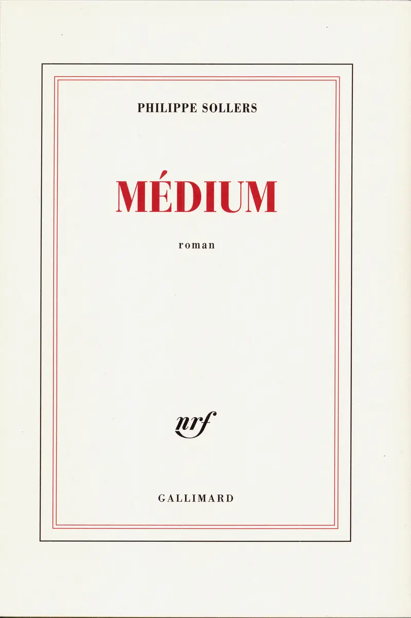 Médium - Philippe Sollers