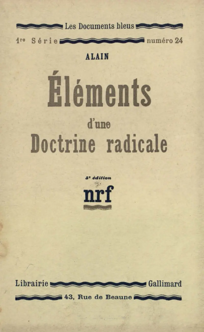 Éléments d'une doctrine radicale - Alain
