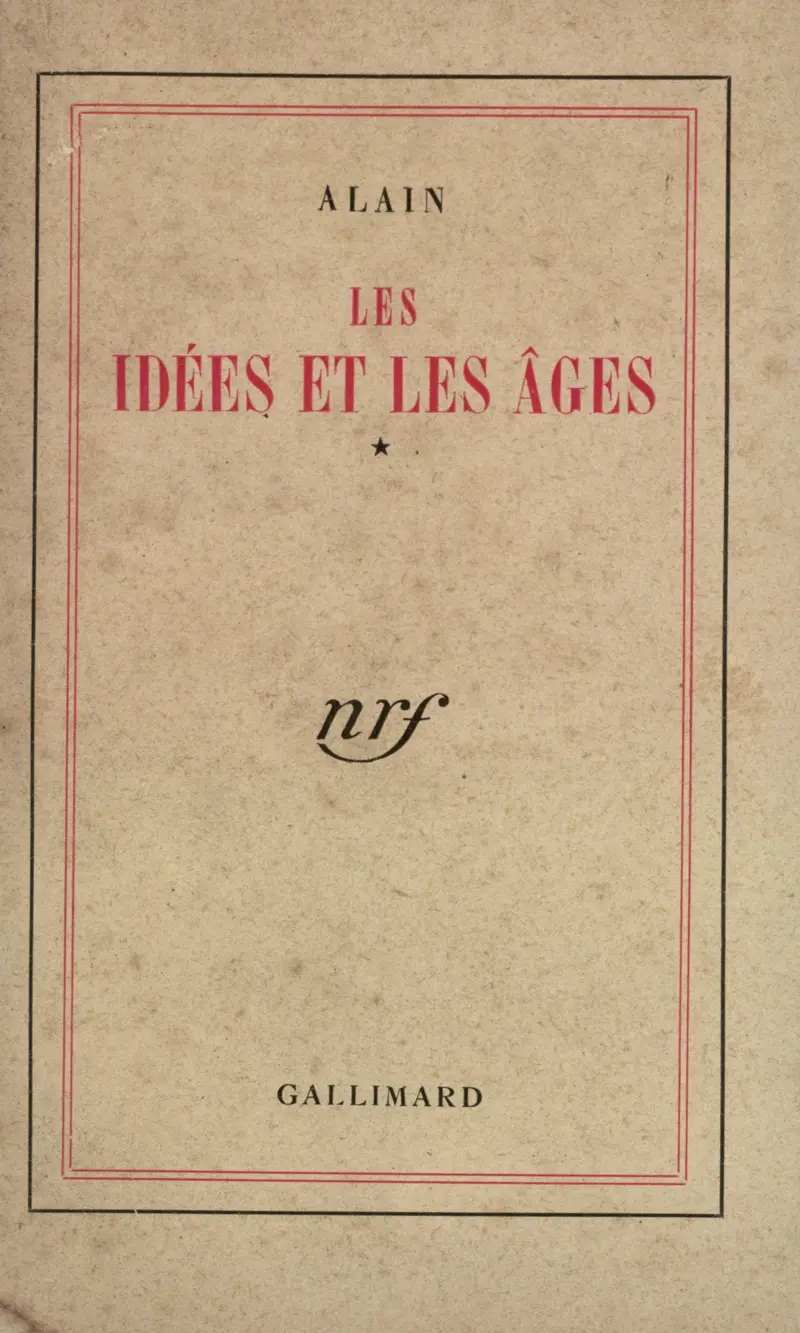 Les Idées et les Âges - Alain