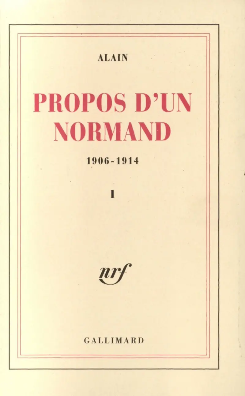 Propos d'un Normand - 1 - Alain