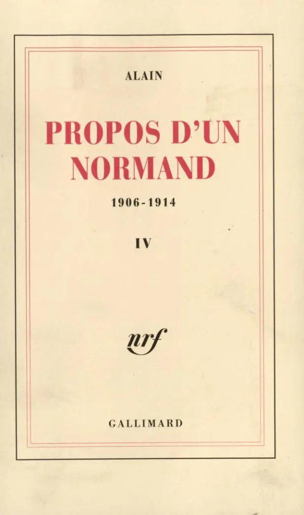 Propos d'un Normand - 4 - Alain