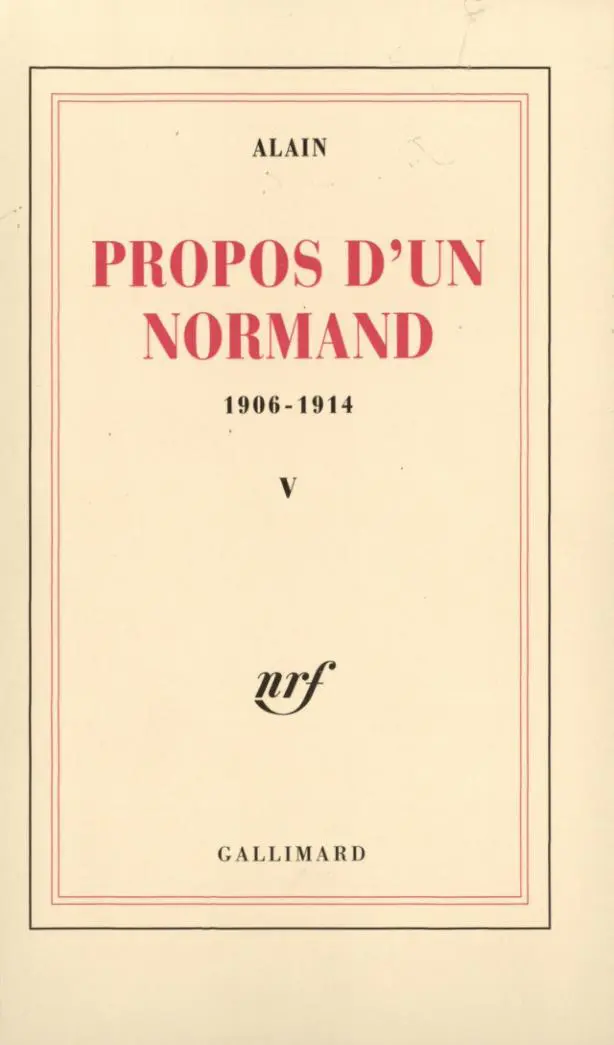 Propos d'un Normand - 5 - Alain