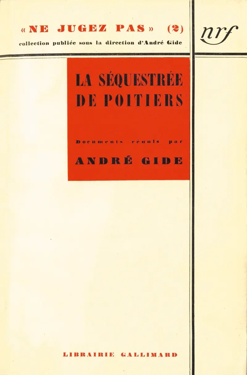La Séquestrée de Poitiers - André Gide