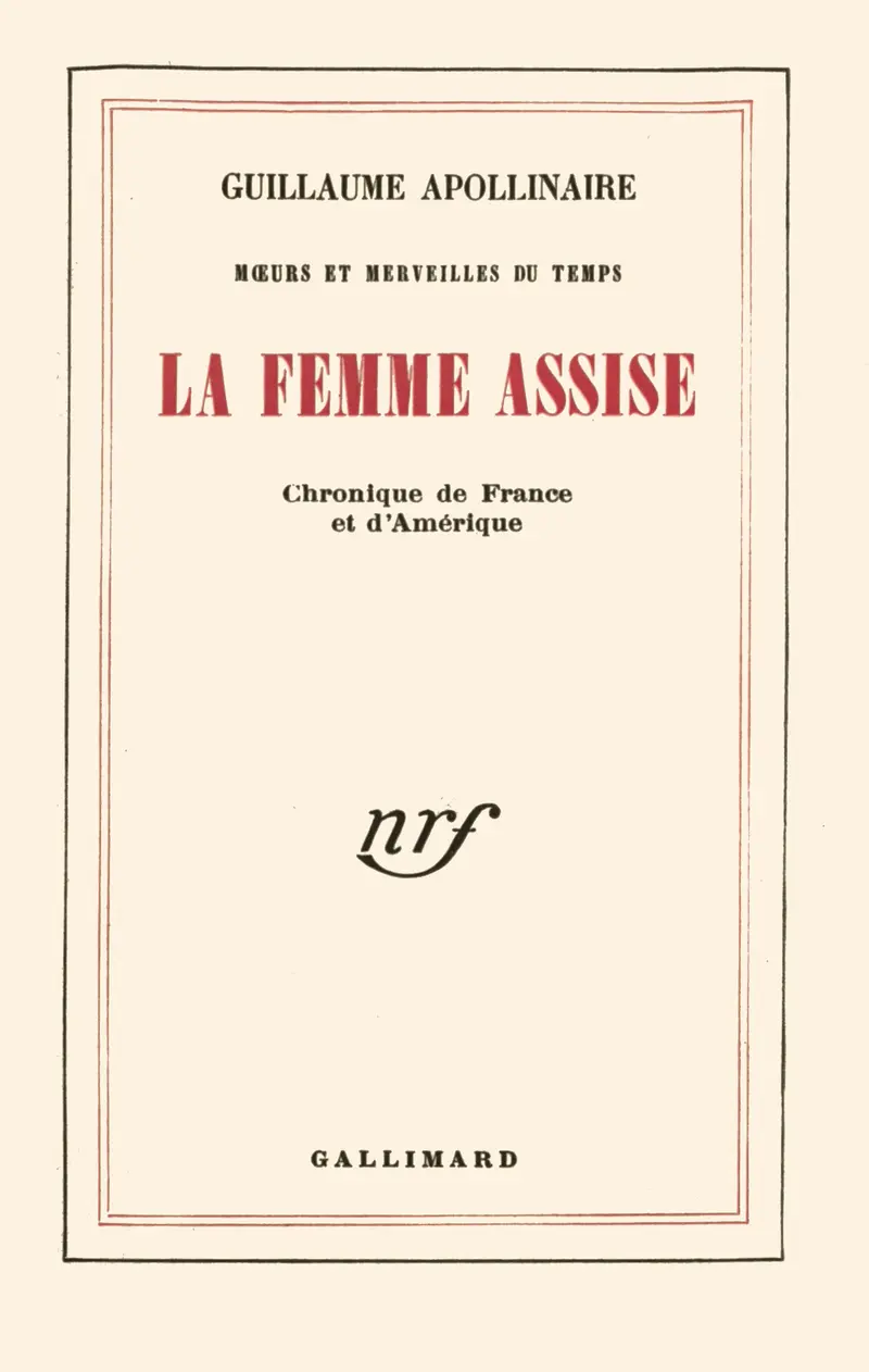 La Femme assise - Guillaume Apollinaire