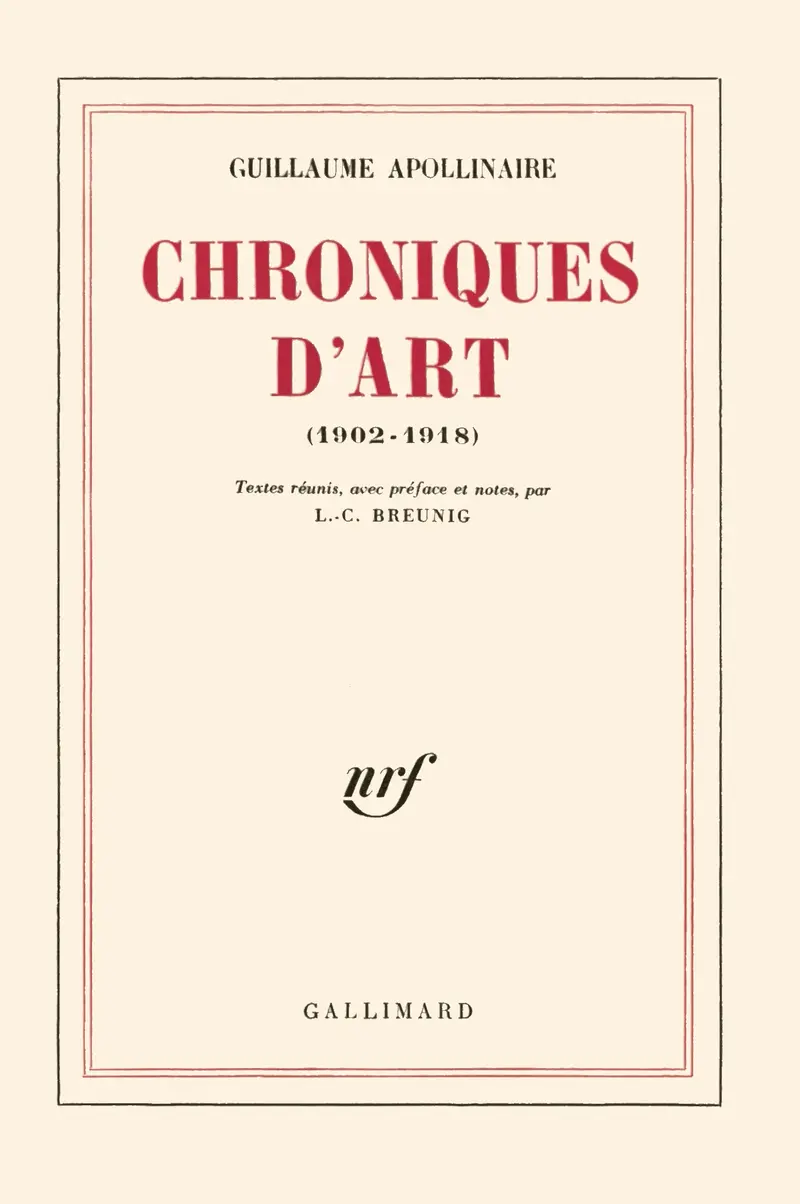 Chroniques d'art - Guillaume Apollinaire