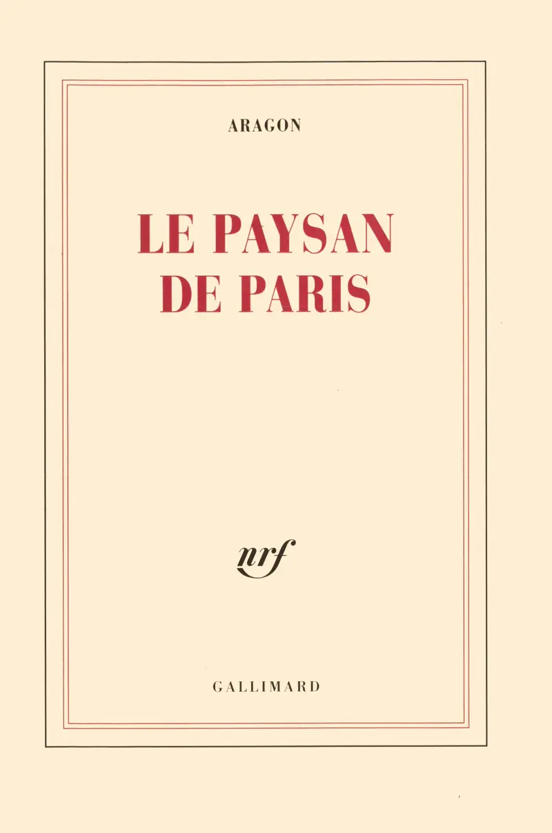 Le paysan de Paris - Louis Aragon