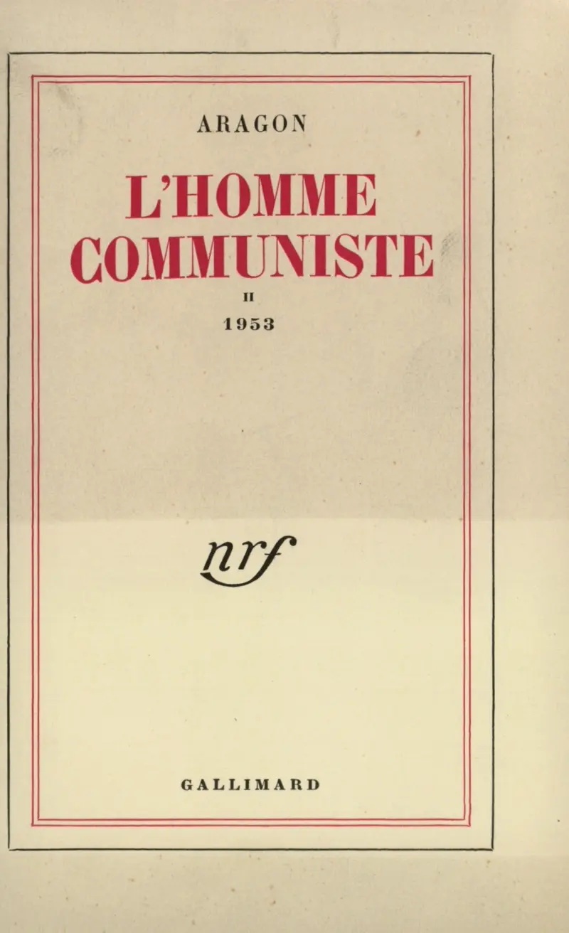 L'Homme communiste - 2 - Louis Aragon