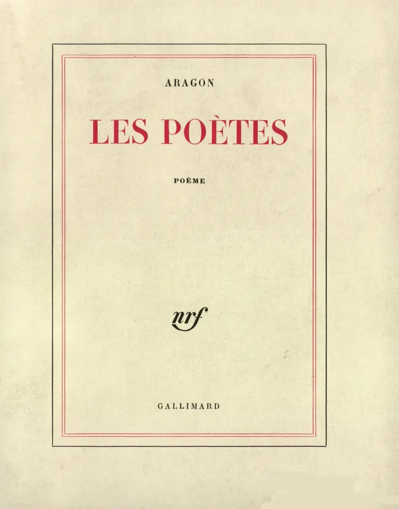 Les Poètes - Louis Aragon
