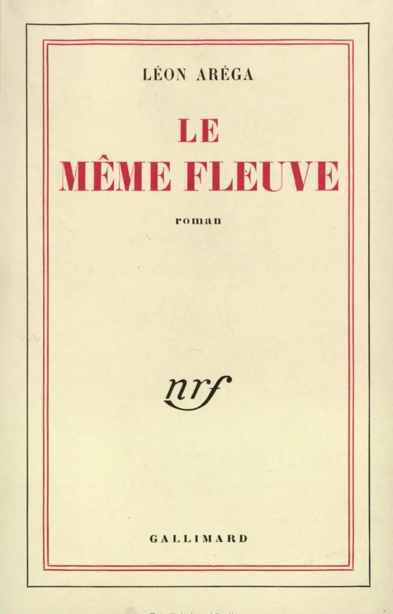 Le même fleuve - Léon Aréga