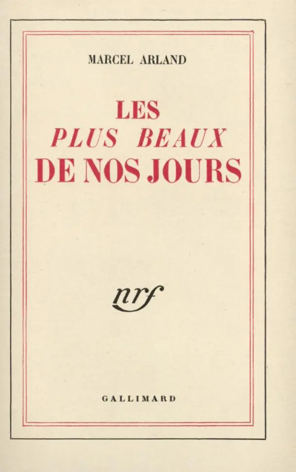 Les plus beaux de nos jours - Marcel Arland