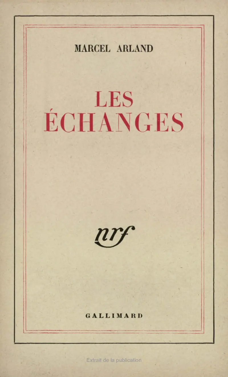 Les Échanges - Marcel Arland