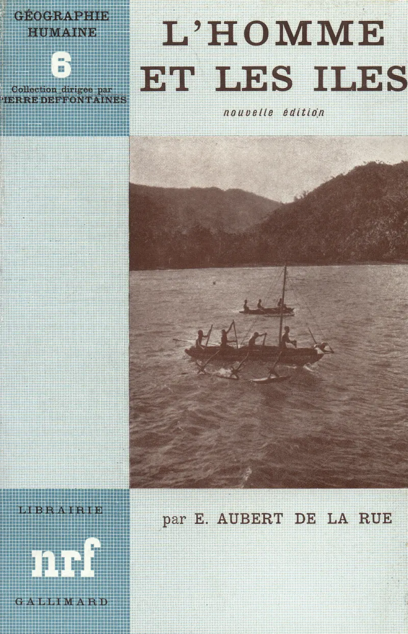 L'homme et les îles - Edgar Aubert de La Rüe