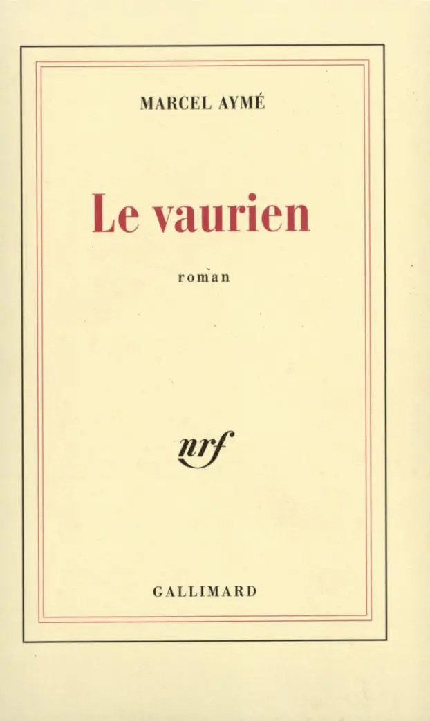 Le vaurien - Marcel Aymé