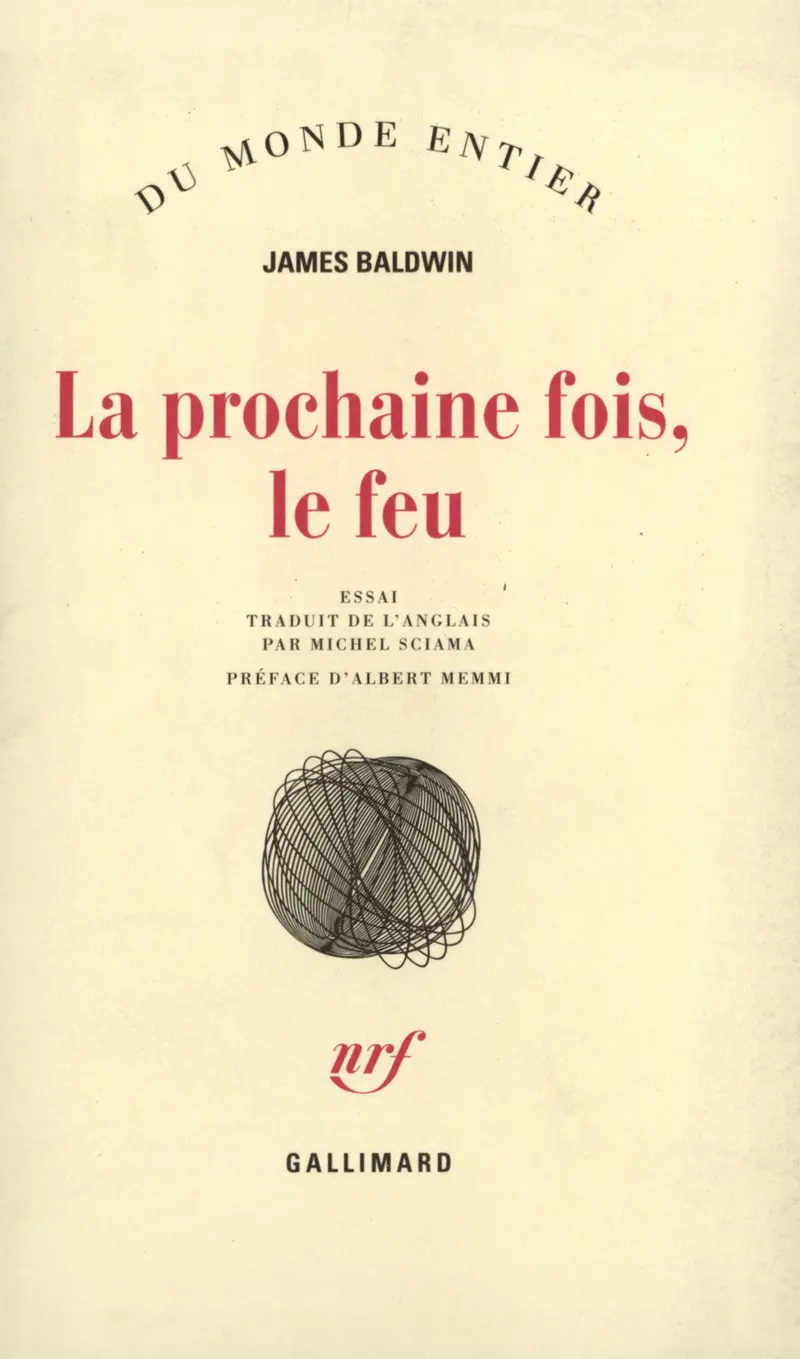 La prochaine fois, le feu - James Baldwin