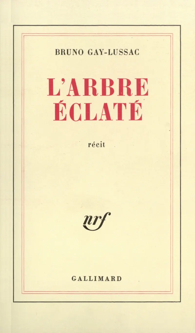 L'arbre éclaté - Bruno Gay-Lussac