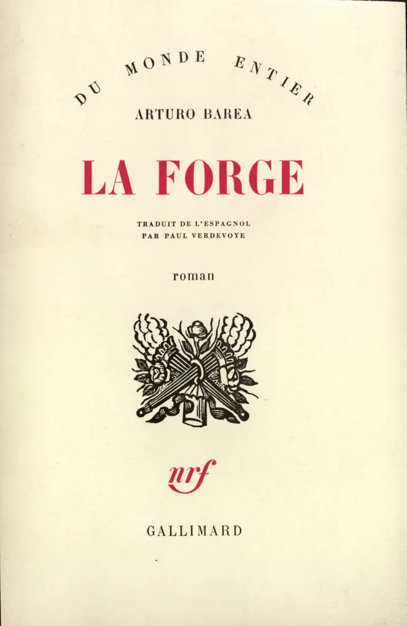 La Forge - Arturo Barea