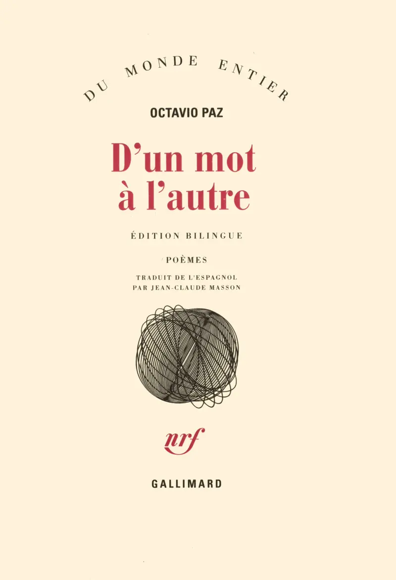 D'un mot à l'autre - Octavio Paz